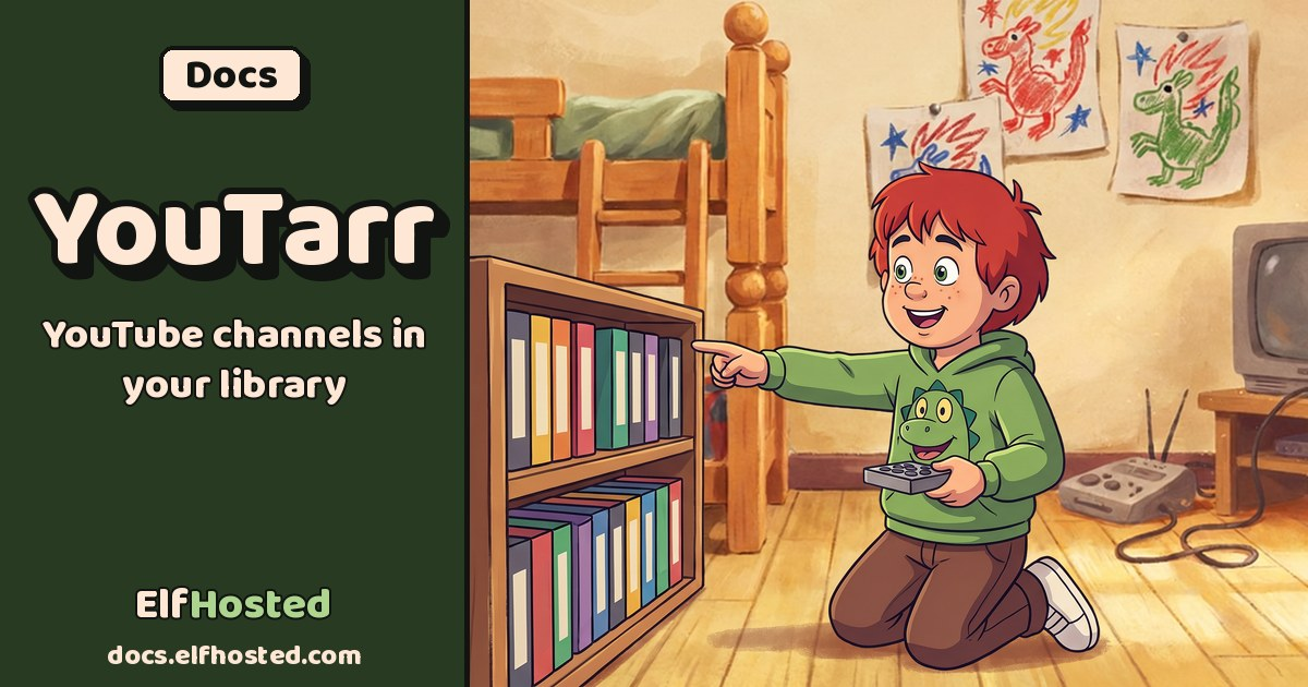 Hosted YouTarr - YouTube to Media Library Integration | ElfHosted