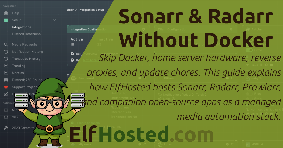 Run Sonarr and Radarr Without Docker or a Home Server | ElfHosted